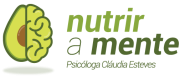 Nutriramente – Psicóloga Cláudia Esteves